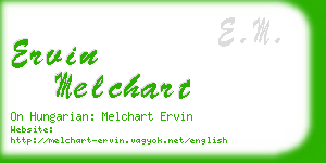 ervin melchart business card